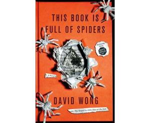 This Book is Full of Spiders  Seriously Dude Don't Touch it