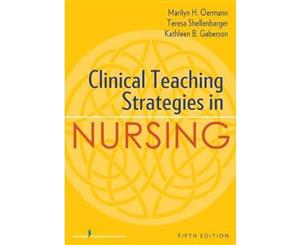 Clinical Teaching Strategies in Nursing  5th edition