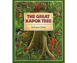 Great Kapok Tree  A Tale of the Amazon Rain Forest