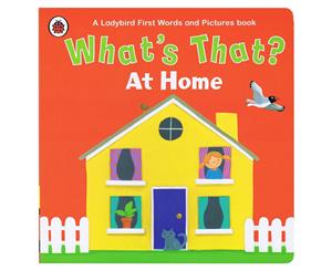 What's That At Home Hardcover Book