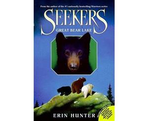 Great Bear Lake  Seekers Series  Book 2