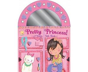 Pretty Princess!  A Vanity Table Book