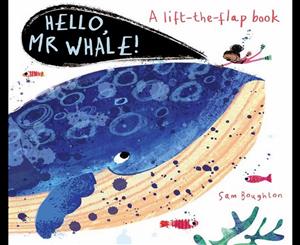 Hello Mr Whale!