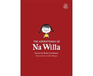 The Adventures of Na Willa - Paperback