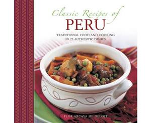 Classic Recipes of Peru