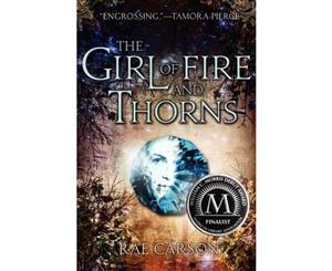 The Girl of Fire and Thorns  Girl of Fire and Thorns Series  Book 1