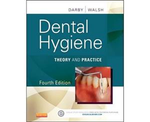 Dental Hygiene  Theory and Practice