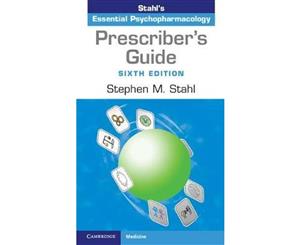 Prescriber's Guide  Stahl's Essential Psychopharmacology