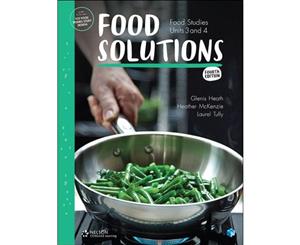 Food Solutions - Units 3 & 4  Student Book with 4 Access Codes