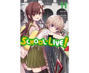 School-Live! Vol. 11 - Paperback