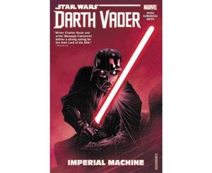 Star Wars  Darth Vader Dark Lord of the Sith Vol. 1 Imperial Machine