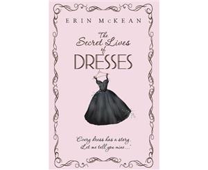 The Secret Lives of Dresses