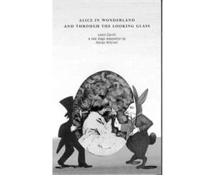 Alice in Wonderland and Through the Looking Glass - Paperback