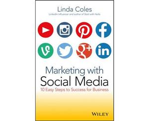 Marketing with Social Media  10 Easy Steps to Success for Business