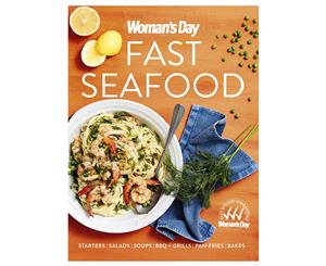 Fast Seafood Woman's Day Cookbook