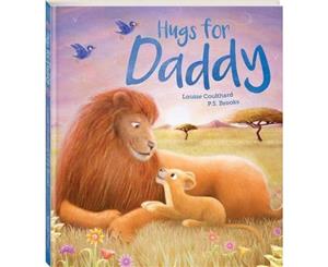 Hugs For Daddy