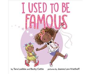 I Used to Be Famous - Hardback